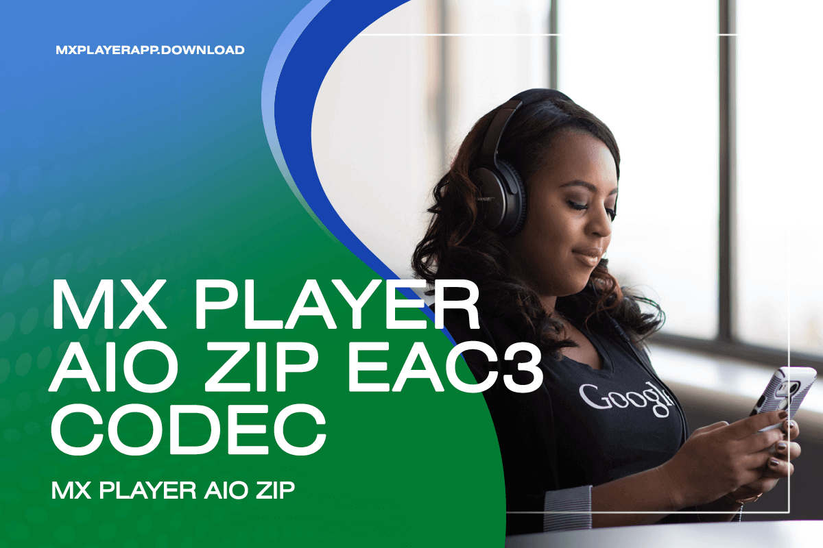 mxplayer-aio-zip-eac3-codec